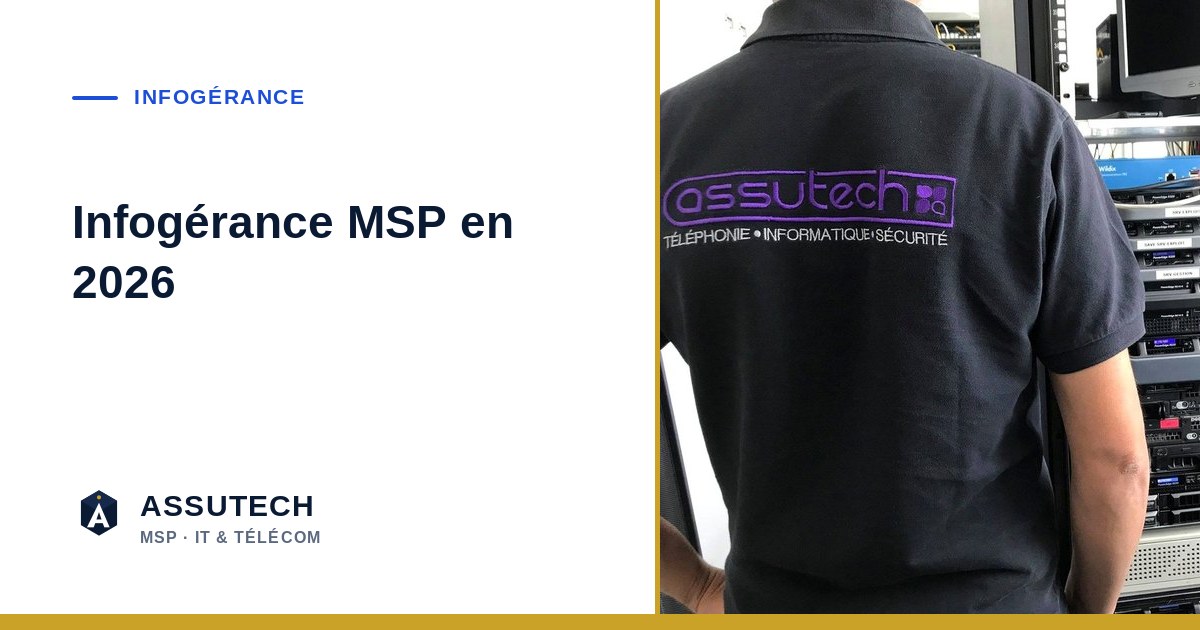 Infogérance — Infogérance MSP en 2026
